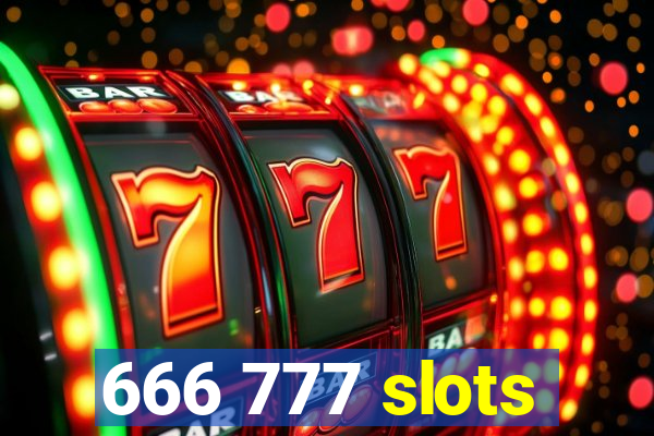 666 777 slots